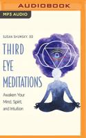 Third Eye Meditations