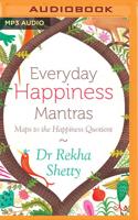 Everyday Happiness Mantras