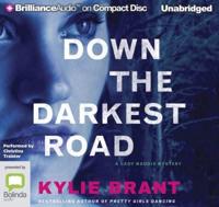 Down the Darkest Road