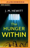 The Hunger Within