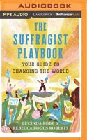 The Suffragist Playbook
