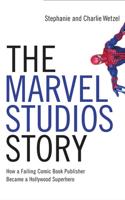 The Marvel Studios Story