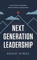 Next Generation Leadership
