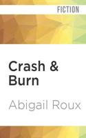 Crash & Burn