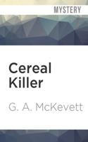 Cereal Killer