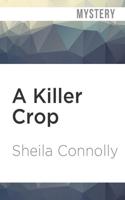 A Killer Crop