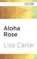 Aloha Rose
