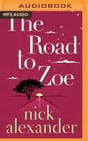 The Road to Zoe