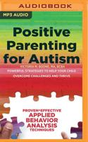 Positive Parenting for Autism