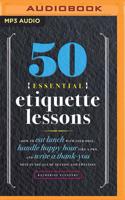 50 Essential Etiquette Lessons