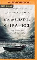 How to Survive a Shipwreck