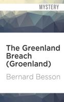 The Greenland Breach (Groenland)