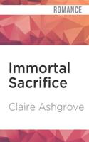 Immortal Sacrifice