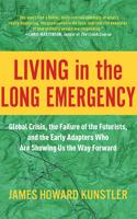 Living in the Long Emergency