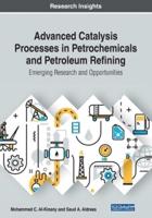 Advanced Catalysis Processes in Petrochemicals and Petroleum Refining