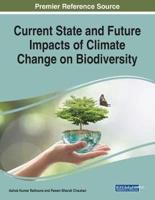 Current State and Future Impacts of Climate Change on Biodiversity