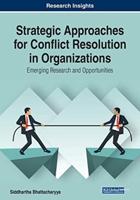 Strategic Approaches for Conflict Resolution in Organizations