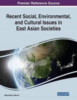 Recent Social, Environmental, and Cultural Issues in East Asian Societies