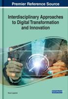 Interdisciplinary Approaches to Digital Transformation and Innovation