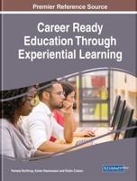 Career Ready Education Through Experiential Learning