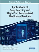Applications of Deep Learning and Big IoT on Personalized Healthcare Services