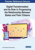 Digital Transformation and Its Role in Progressing the Relationship Between States and Their Citizens