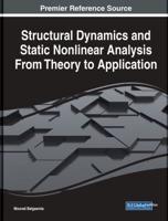 Structural Dynamics and Static Nonlinear Analysis From Theory to Application