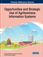 Opportunities and Strategic Use of Agribusiness Information Systems