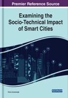 Examining the Socio-Technical Impact of Smart Cities