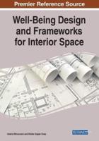 Well-Being Design and Frameworks for Interior Space