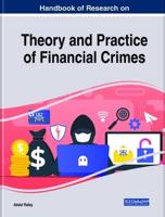 Handbook of Research on Theory and Practice of Financial Crimes
