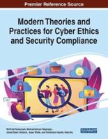 Modern Theories and Practices for Cyber Ethics and Security Compliance