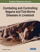 Combating and Controlling Nagana and Tick-Borne Diseases in Livestock