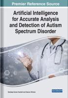 Artificial Intelligence for Accurate Analysis and Detection of Autism Spectrum Disorder