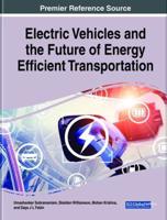 Electric Vehicles and the Future of Energy Efficient Transportation