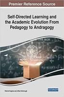 Self-Directed Learning and the Academic Evolution From Pedagogy to Andragogy
