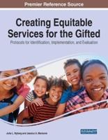 Creating Equitable Services for the Gifted: Protocols for Identification, Implementation, and Evaluation