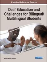 Deaf Education and Challenges for Bilingual/Multilingual Students