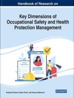 Handbook of Research on Key Dimensions of Occupational Safety and Health Protection Management