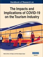 Handbook of Research on the Impacts and Implications of COVID-19 on the Tourism Industry
