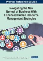 Navigating the New Normal of Business With Enhanced Human Resources Management Strategies