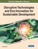 Disruptive Technologies and Eco-Innovation for Sustainable Development