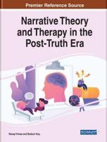 Narrative Theory and Therapy in the Post-Truth Era