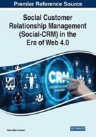 Social Customer Relationship Management (Social-CRM) in the Era of Web 4.0