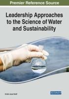 Leadership Approaches to the Science of Water and Sustainability
