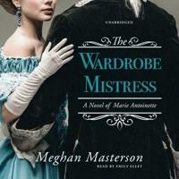 The Wardrobe Mistress Lib/E