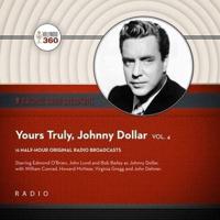 Yours Truly, Johnny Dollar, Vol. 4 Lib/E