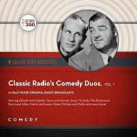 Classic Radio's Comedy Duos, Vol. 1 Lib/E