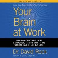 Your Brain at Work, Revised and Updated Lib/E