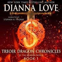 Treoir Dragon Chronicles of the Belador World: Book 1 Lib/E